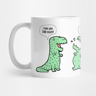 I Love You This Much Dinosaur T-Rex Mug